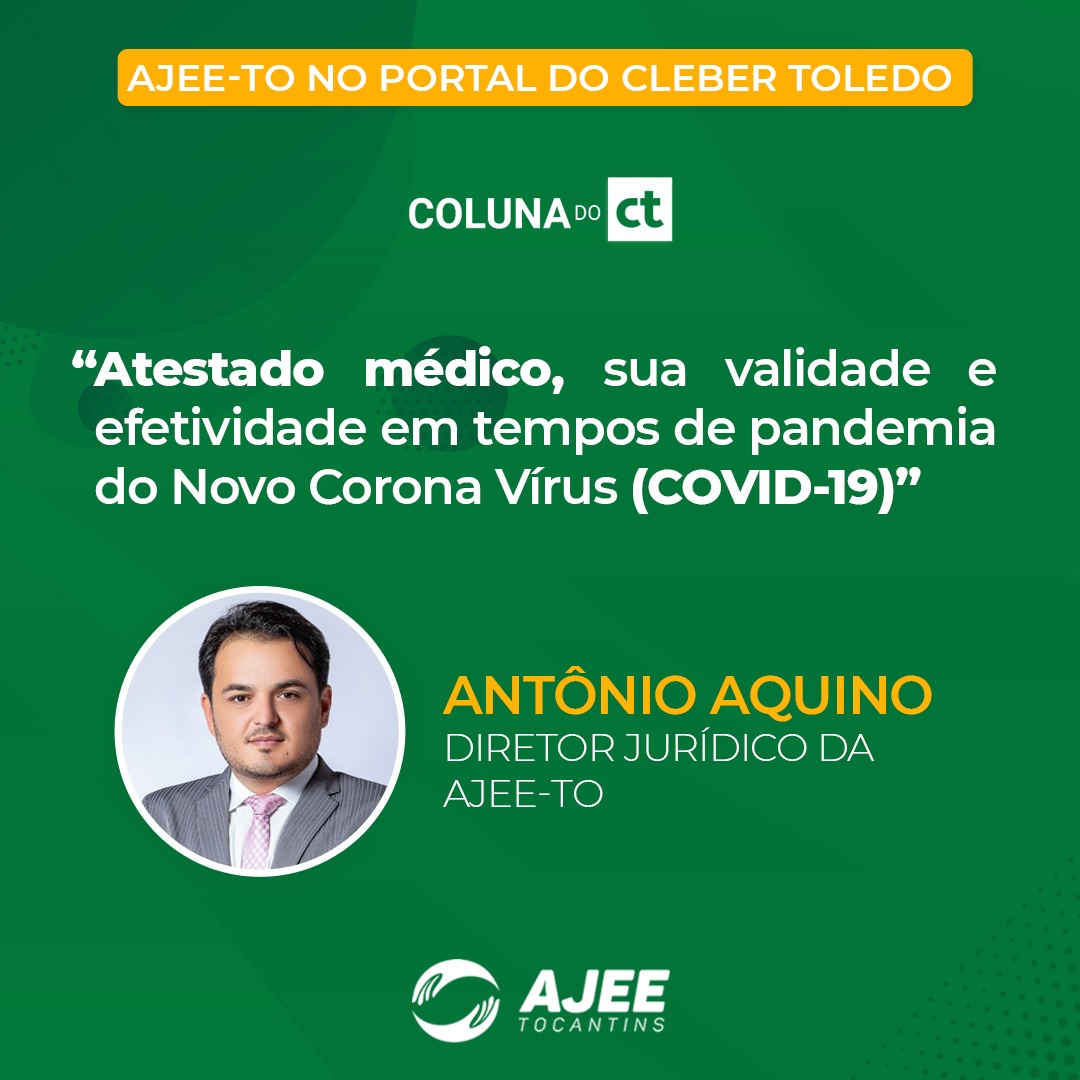Espaço AJEE na Coluna do Cleber Toledo - Atestado Médico em tempos de Pandemia